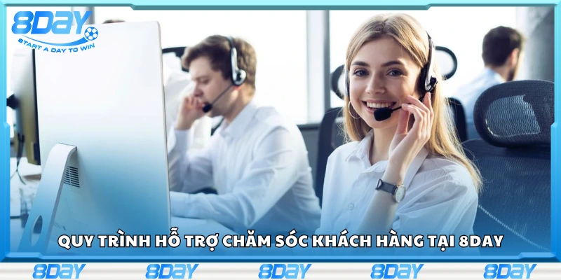 Cách thức chăm sóc khách hàng tại 8Day