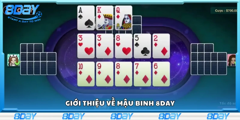 Vài nét về mậu binh 8Day