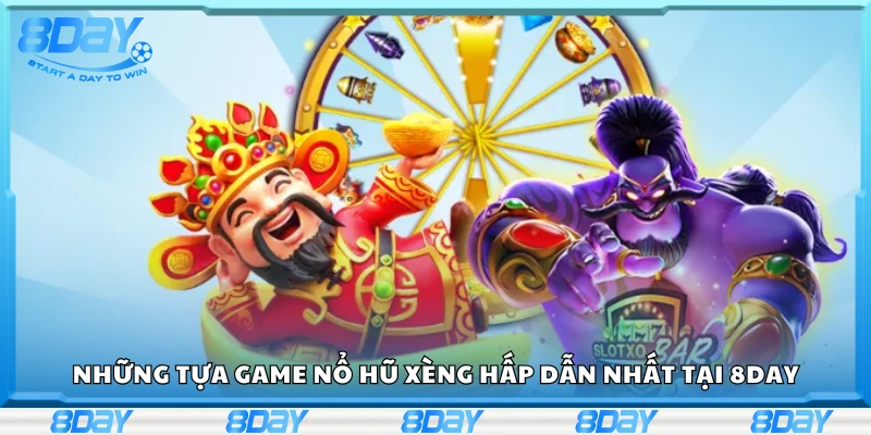 Các tựa game nổ hũ xèng hấp dẫn nhất