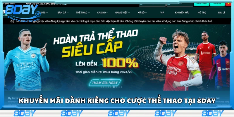 Các khuyến mãi dành riêng cho cược thể thao tại 8Day
