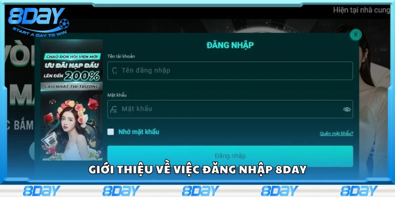 Tổng quan về việc đăng nhập 8Day