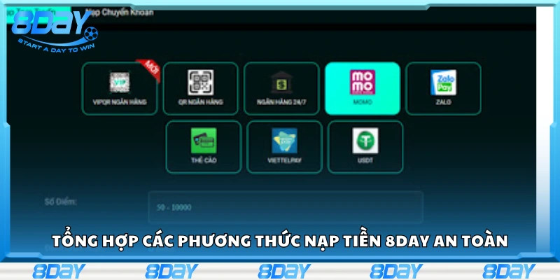 Các phương thức nạp tiền 8Day an toàn