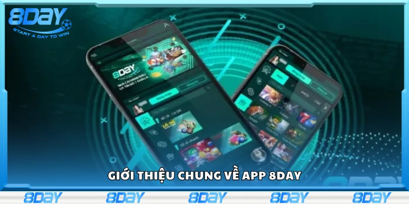 Tìm hiểu chung về app 8Day